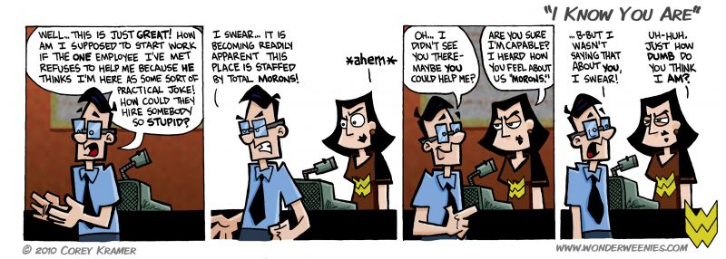 Wonder Weenies :: ah... the external monologue that shoulda stayed in... been there, shouldn't have said that... aloud.