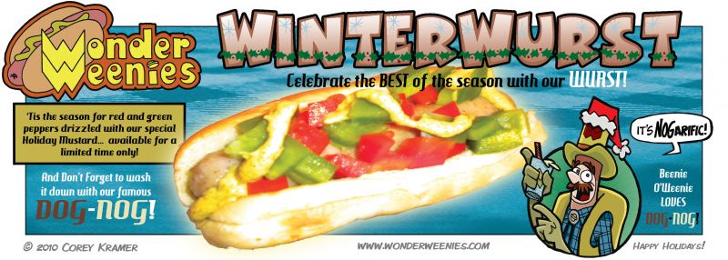 Wonder Weenies :: I just love the tagline- Celebrate the best with our Wurst... it just seems like an actual slogan.