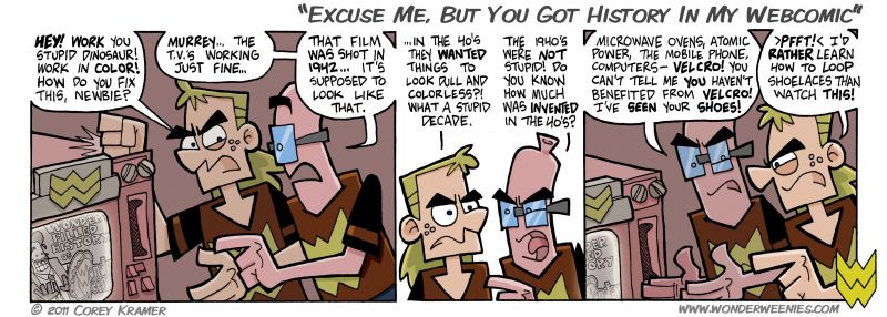 Wonder Weenies :: Today's comic was brought to us by the number 1940 and the letter velcro.