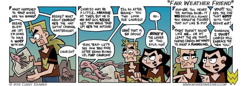 Wonder Weenies :: Can you imagine the sound Frank reforming must make? eeeyuck