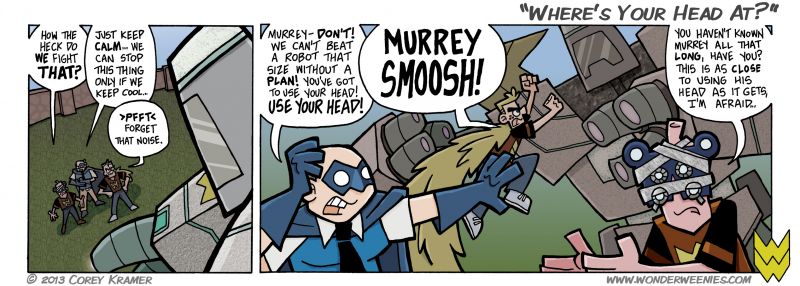 Wonder Weenies :: Oh am I SO gonna have fun with crazy angles during the remainder of this storyline. And using one's shapeshifting prehensile mullet counts as using one's head, right?