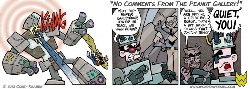 Wonder Weenies :: Face it... if you made a super hero based on the teacher that influenced you the most, it would be able to knock out a giant robot too. By the way, Professor Highbrow was a character I created back in high school as well... back then he was actually the evil twin of Super Sahlstrom! Because every superhero worth their salt has an evil duplicate, don'tchaknow.