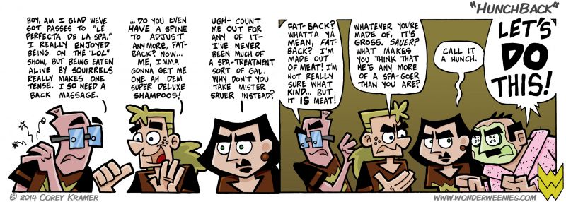 Wonder Weenies :: After being tied up during the course of the last few adventures, Sauer deserves a spa day, afterall.