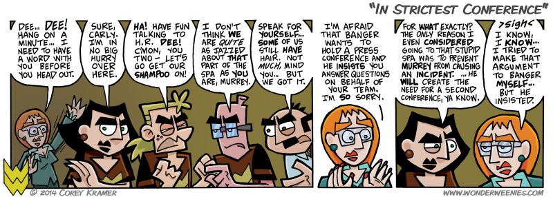 Wonder Weenies :: Personally I'd hire a whole agency of P.R. agents just to handle the inevitable incidents caused by Murrey.