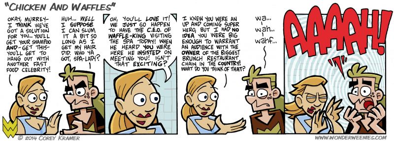 Wonder Weenies :: I am rather excited about introducing more fast food franchises into the mix... Waffle King has been hinted at since strip number two. Say, wouldn't it be a good time to reread the archive?