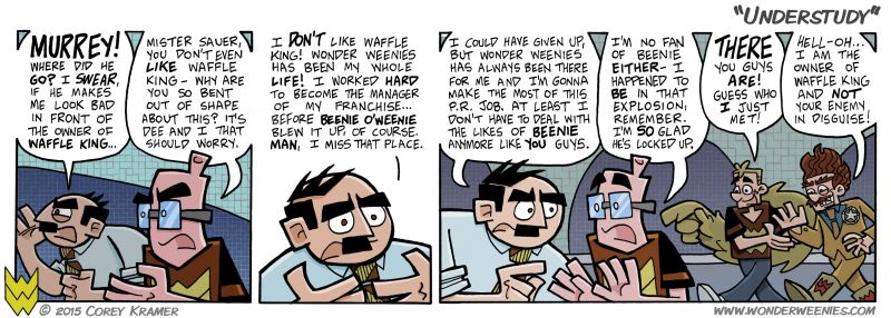 Wonder Weenies :: Beenie O'Weenie... master of disguise. He's an accomplished actor, I'm sure he'll pull off this impersonation. 