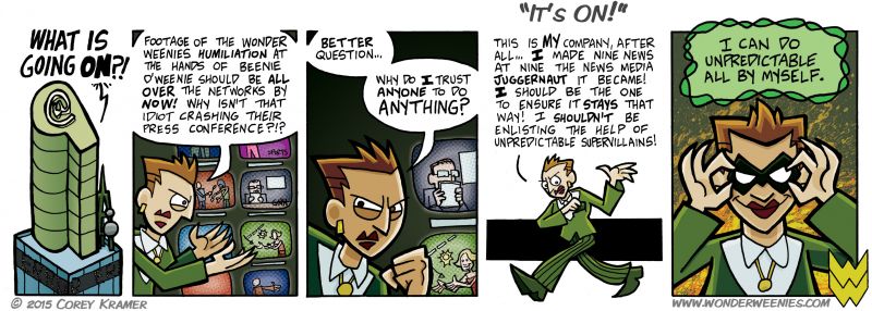 Wonder Weenies :: If you can't have a thing done right, become a supervillain and do it yourself.