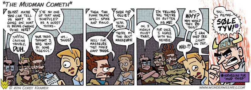 Wonder Weenies :: I hope I got the Norwegian correct in the last panel... I had to rely on Google translate. MY apologies if this is a highly offensive form of 'mud thief,' I swear I had no idea. 