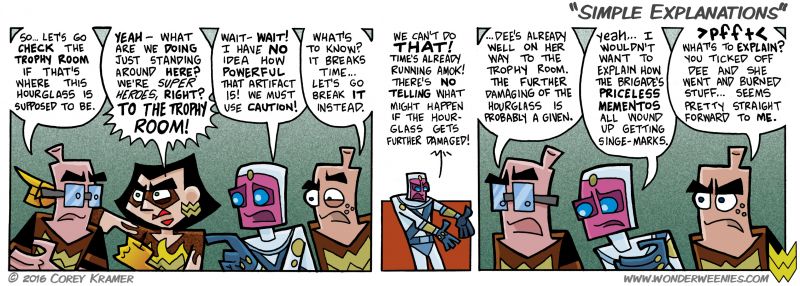 Wonder Weenies :: I'm a pretty good speller... but 'explanation' is one of those words that I never seem to get correct on my first go. This has nothing to do with today's comic really, I just felt like an explaination was in order.  DANG IT.