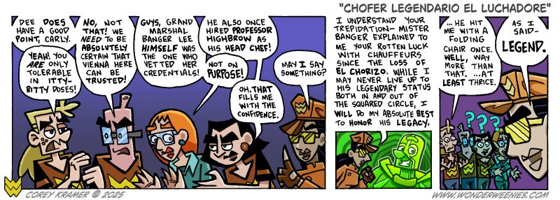 Wonder Weenies :: She sure does seem to respect El Chorizo... that seem odd to you?