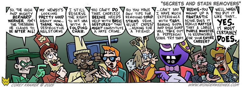 Wonder Weenies :: Been a while since I have done a one panel multi character chat comic. Not quite my record, but eight people in one panel, all of whom have dialog, isn't bad. 