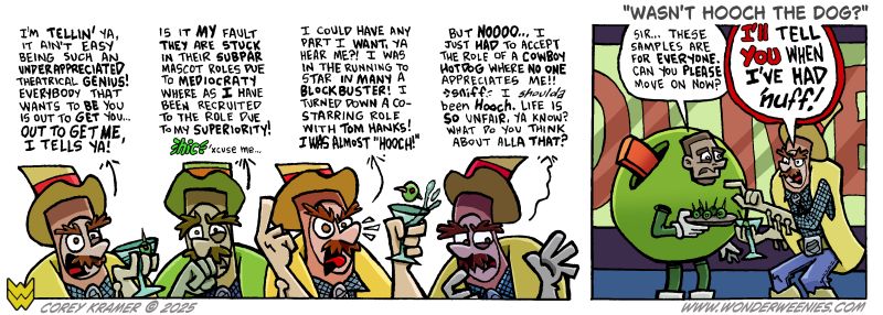 Wonder Weenies :: Look, I only went with 'Turner and Hooch' because 'Hooch' is also slang for booze, okay? 