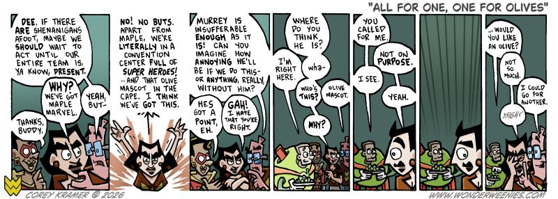 Wonder Weenies :: That could be his power, ya know... appearing when he is mentioned. 